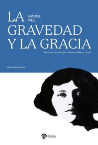 La gravedad y la gracia - Simone Weil - E-Book