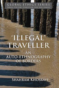 'Illegal' Traveller - S. Khosravi - E-Book