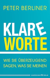 Klare Worte - Peter Berliner - E-Book