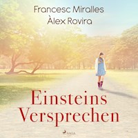 Einsteins Versprechen - Francesc Miralles - Hörbuch