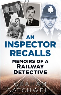 An Inspector Recalls - Graham Satchwell - E-Book