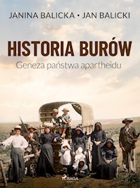 Historia Burów. Geneza państwa apartheidu - Jan Balicki - E-Book