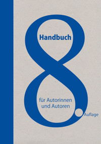 Handbuch für Autorinnen und Autoren - - E-Book
