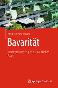 Bavarität - Mark Kammerbauer - E-Book