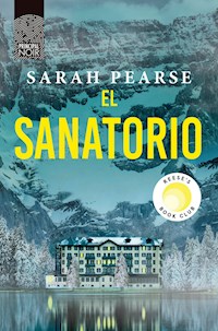 El sanatorio - Sarah Pearse - E-Book