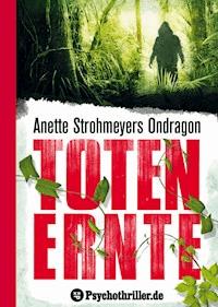 Ondragon 2: Totenernte - Anette Strohmeyer - E-Book