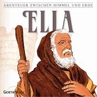 12: Elia - Günter Schmitz - Hörbuch