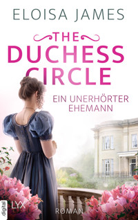 The Duchess Circle - Ein unerhörter Ehemann - Eloisa James - E-Book