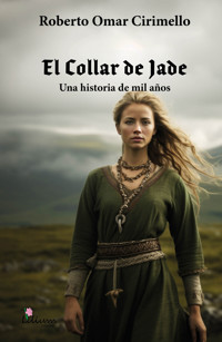El Collar de Jade - Roberto Omar Cirimello - E-Book