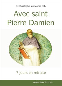 Avec saint Pierre Damien - Christophe Vuillaume - E-Book