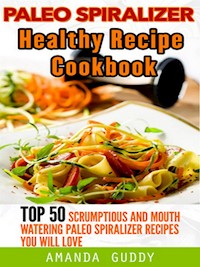 Paleo Diet - AMANDA GUDDY - E-Book