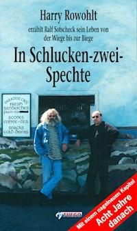 In Schlucken-zwei-Spechte - Harry Rowohlt - E-Book