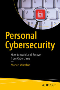 Personal Cybersecurity - Marvin Waschke - E-Book