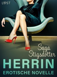Herrin - Erotische Novelle - Saga Stigsdotter - E-Book