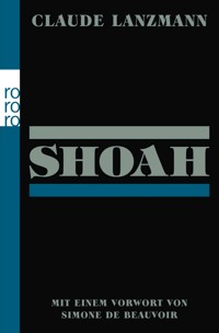 Shoah - Claude Lanzmann - E-Book