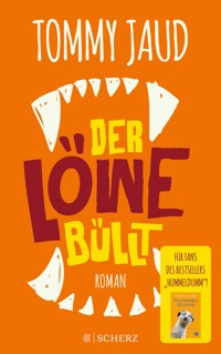Der Löwe büllt - Tommy Jaud - E-Book