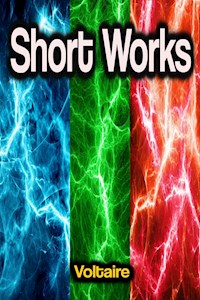 Short Works - Voltaire - E-Book