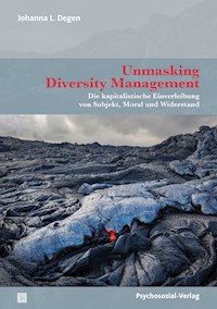 Unmasking Diversity Management - Johanna Lisa Degen - E-Book