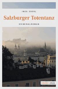 Salzburger Totentanz - Ines Eberl - E-Book