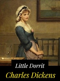 Little Dorrit - Charles Dickens. - E-Book