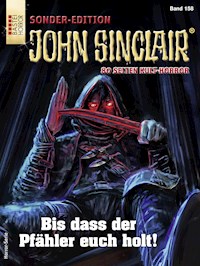 John Sinclair Sonder-Edition 158 - Jason Dark - E-Book