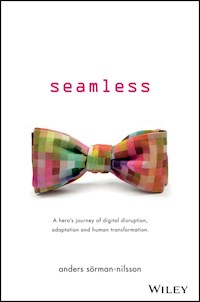 Seamless - Anders Sorman-Nilsson - E-Book
