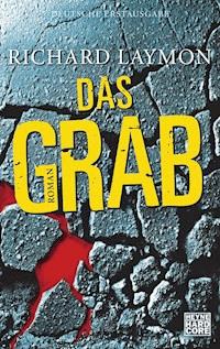 Das Grab - Richard Laymon - E-Book