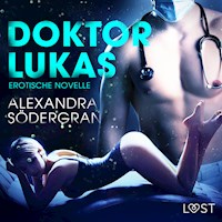 Doktor Lukas - Erotische Novelle (Ungekürzt) - Alexandra Södergran - Hörbuch