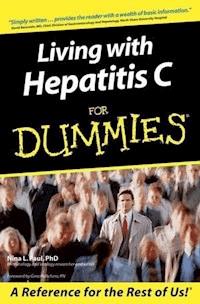 Living With Hepatitis C For Dummies - Nina L. Paul - E-Book