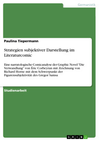 Strategien subjektiver Darstellung im Literaturcomic - Paulina Tiepermann - E-Book