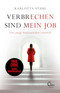 Verbrechen sind mein Job - Karlotta Stahl - E-Book