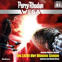 Perry Rhodan Wega Episode 01: Im Licht der blauen Sonne - Michael Marcus-Thurner - Hörbuch