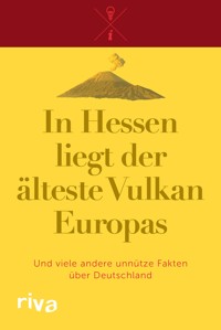 In Hessen liegt der älteste Vulkan Europas -  - E-Book