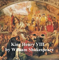 Henry VIII, with line numbers - William Shakespeare - E-Book