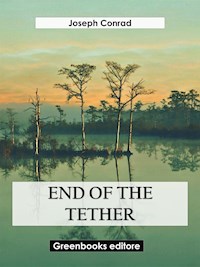 End of the tether - Joseph Conrad - E-Book