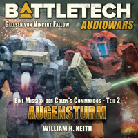 BattleTech - Augensturm - William H. Keith Jr. - Hörbuch