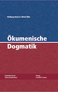 Ökumenische Dogmatik - Wolfgang Beinert - E-Book