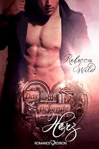Das tickende Herz - Rebecca Wild - E-Book