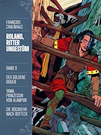 Roland, Ritter Ungestüm 6 - Francois Craenhals - E-Book