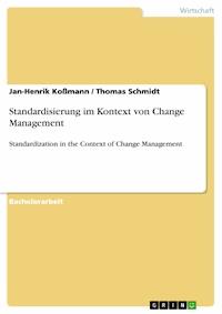 Standardisierung im Kontext von Change Management - Jan-Henrik Koßmann - E-Book