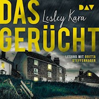 Das Gerücht - Lesley Kara - Hörbuch