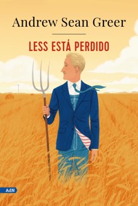 Less está perdido (AdN) - Andrew Sean Greer - E-Book