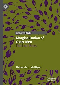 Marginalisation of Older Men - Deborah L. Mulligan - E-Book