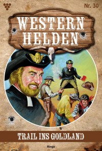 Trail ins Goldland - Ringo - E-Book