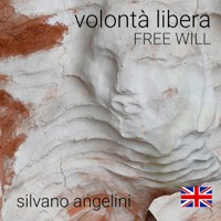 Free Will - Silvano Angelini - E-Book