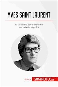 Yves Saint Laurent - 50Minutos - E-Book