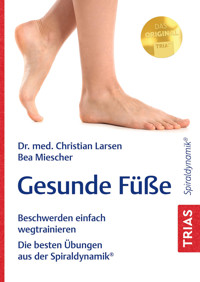 Gesunde Füße - Christian Larsen - E-Book