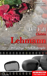 Der Fall Christa Lehmann - Christian Lunzer - E-Book