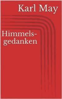 Himmelsgedanken - Karl May - E-Book