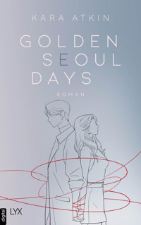 Golden Seoul Days - Kara Atkin - E-Book